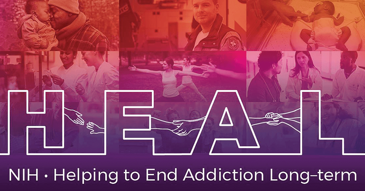 HEAL. NIH - Helping to End Addiction Long-term