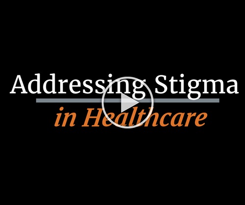 addressing stigma in healthcare