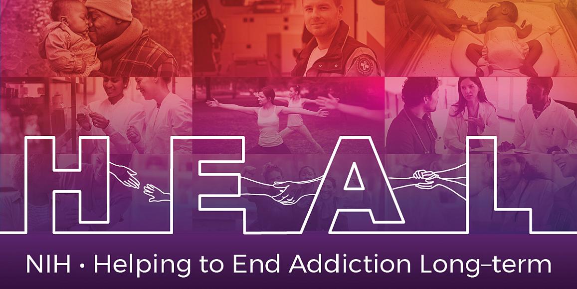 HEAL. NIH - Helping to End Addiction Long-term